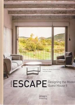 portada Another Escape: Designing the Modern Guest House II (en Inglés)