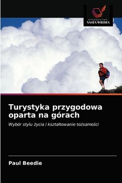 portada Turystyka przygodowa oparta na górach (en Polaco)