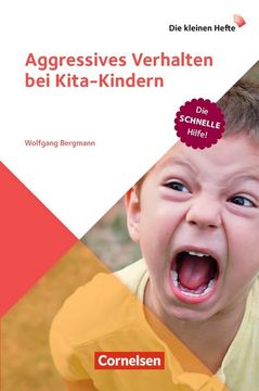 portada Die Kleinen Hefte / Aggressives Verhalten bei Kita-Kindern (en Alemán)