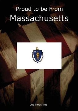 portada Proud to be From Massachusetts (en Inglés)