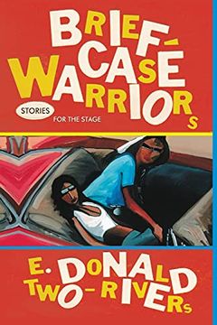 portada Briefcase Warriors: Stories for the Stage (38) (American Indian Literature and Critical Studies Series) (en Inglés)