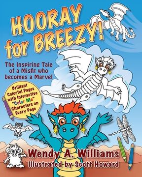 portada Hooray for Breezy!: The Inspiring Tale of a Misfit Who becomes a Marvel