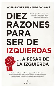 portada Diez Razones Para ser de Izquierdas (in Spanish)