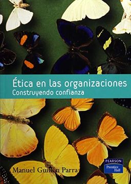 portada Etica en las Organizaciones: Construyendo Confianza (in Spanish)