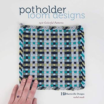 portada Potholder Loom Designs: 140 Colorful Patterns (en Inglés)