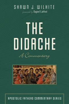 portada The Didache: A Commentary (Apostolic Fathers Commentary) (en Inglés)