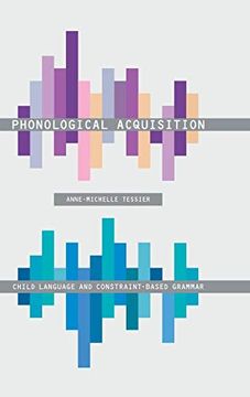 portada Phonological Acquisition: Child Language and Constraint-Based Grammar (in English)