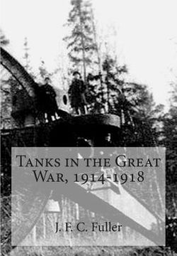 portada Tanks in the Great War, 1914-1918