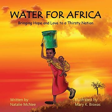 portada Water for Africa: Bringing Hope and Love to a Thirsty Nation (en Inglés)