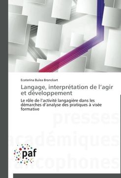 Langage, Interpretation de L'Agir Et Developpement