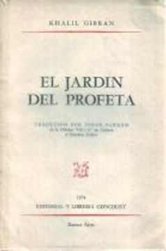 Libro El Jardín Del Profeta, Khalil Gibran, ISBN 38167137. Comprar En ...