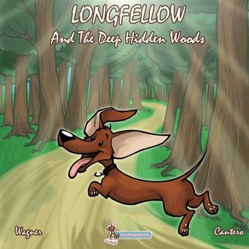 portada Longfellow and the Deep Hidden Woods