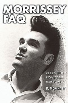 portada Morrissey FAQ: All That's Left to Know about This Charming Man (in English)