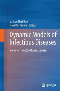 portada Dynamic Models of Infectious Diseases: Volume 1: Vector-Borne Diseases (en Inglés)