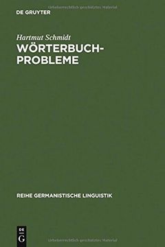 portada Worterbuchprobleme: Untersuchungen Zu Konzeptionellen Fragen Der Historischen Lexikographie