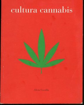 portada Cultura Cannabis.  Delito o Derecho?