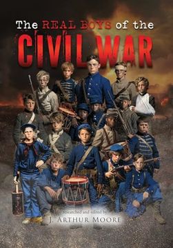 portada The Real Boys of the Civil War (Colored Edition) (en Inglés)
