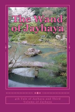 portada The Wand of Jayhaya: 4th of the Jayhaya Tales: Volume 3