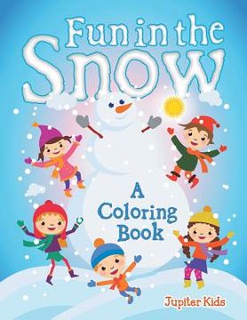 portada Fun in the Snow (A Coloring Book) (en Inglés)