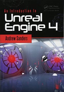 portada An Introduction To Unreal Engine 4 (focal Press Game Design Workshops) (en Inglés)