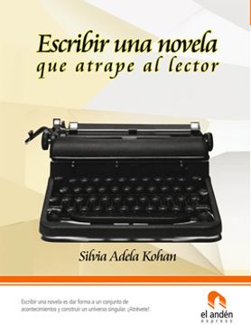 portada Escribir una Novela que Atrape al Lector (in Spanish)