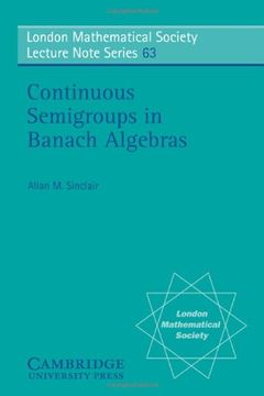 portada Continuous Semigroups in Banach Algebras Paperback (London Mathematical Society Lecture Note Series) (en Inglés)