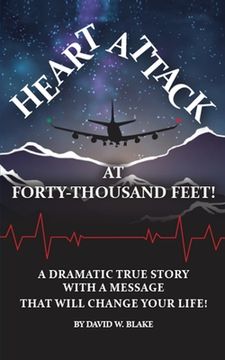 portada Heart Attack At Forty Thousand Feet! (en Inglés)