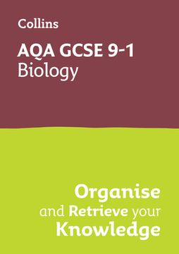 portada Collins GCSE Science 9-1: Aqa GCSE 9-1 Biology: Organise and Retrieve Your Knowledge (en Inglés)