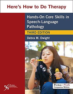 portada Here's how to do Therapy: Hands on Core Skills in Speech-Language Pathology, Third Edition (in English)