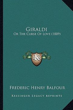 portada giraldi: or the curse of love (1889) (en Inglés)