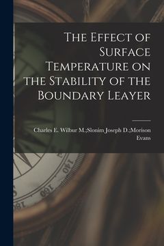 portada The Effect of Surface Temperature on the Stability of the Boundary Leayer (in English)