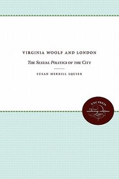 portada virginia woolf and london: the sexual politics of the city (en Inglés)