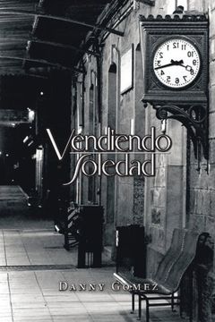 portada Vendiendo Soledad (in Spanish)