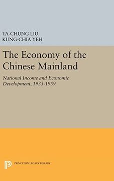 portada Economy of the Chinese Mainland (Princeton Legacy Library) (en Inglés)
