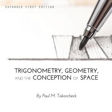 portada Trigonometry, Geometry, and the Conception of Space (en Inglés)