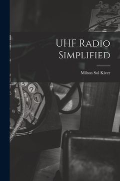 portada UHF Radio Simplified (in English)