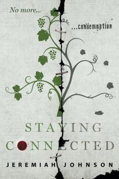 portada Staying Connected: No more condemnation