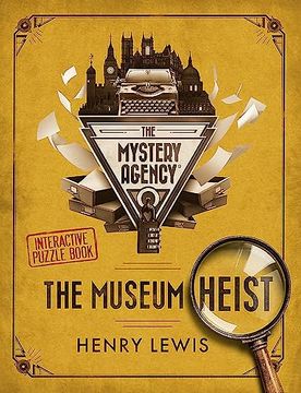 portada The Museum Heist: A Mystery Agency Puzzle Book (en Inglés)