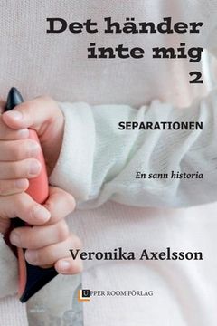 portada Separationen: En sann historia (in Swedish)