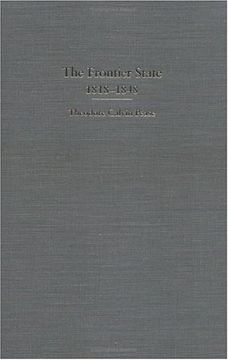 portada The Frontier State, 1818-1848 (Sesquicentennial History) (in English)
