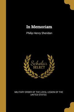 portada In Memoriam: Philip Henry Sheridan (en Inglés)