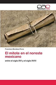 portada El Mitote en el Noreste Mexicano