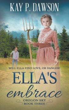 portada Ella's Embrace: A Historical Christian Romance (in English)
