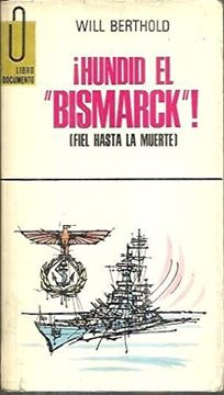 portada Hundid el Bismarck!
