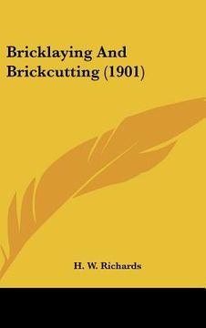 portada bricklaying and brickcutting (1901) (en Inglés)