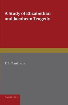 portada A Study of Elizabethan and Jacobean Tragedy (en Inglés)