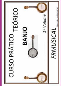 portada Curso Prático Teórico Banjo Banjo (in Portuguese)