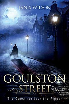 portada Goulston Street: The Quest for Jack the Ripper (en Inglés)