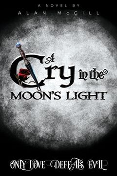portada A Cry in the Moon's Light (en Inglés)