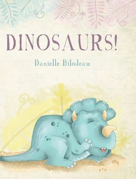 portada Dinosaurs! (in English)